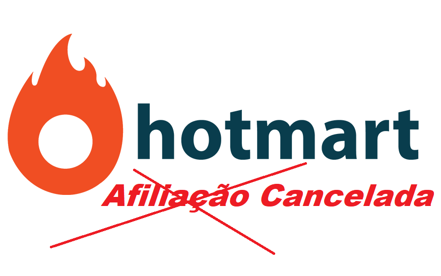 Afiliação cancelada na Hotmart por não venda em prazo determinado
